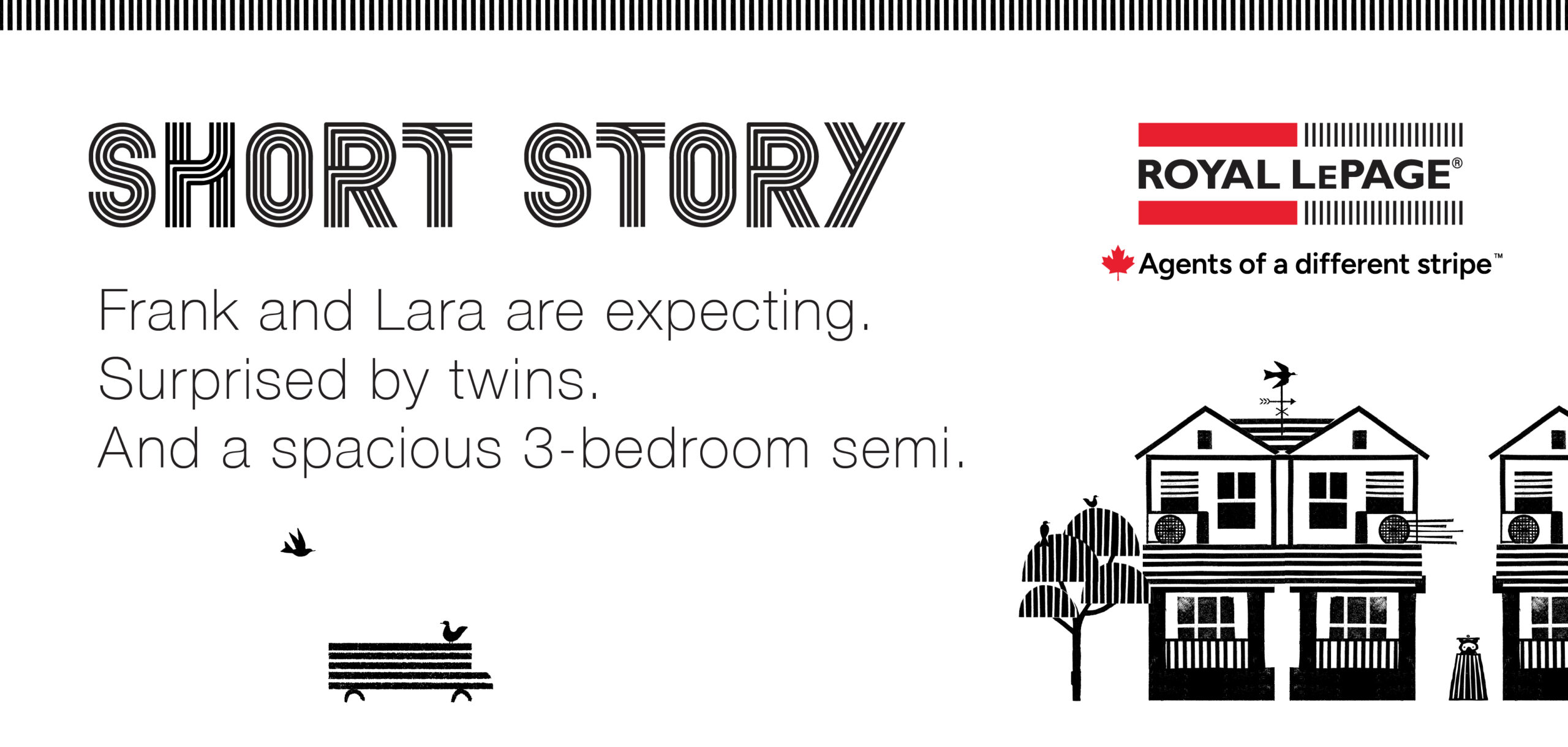 Mackie Biernacki creative for Royal LePage Agents of a different stripe Campaign Outdoor